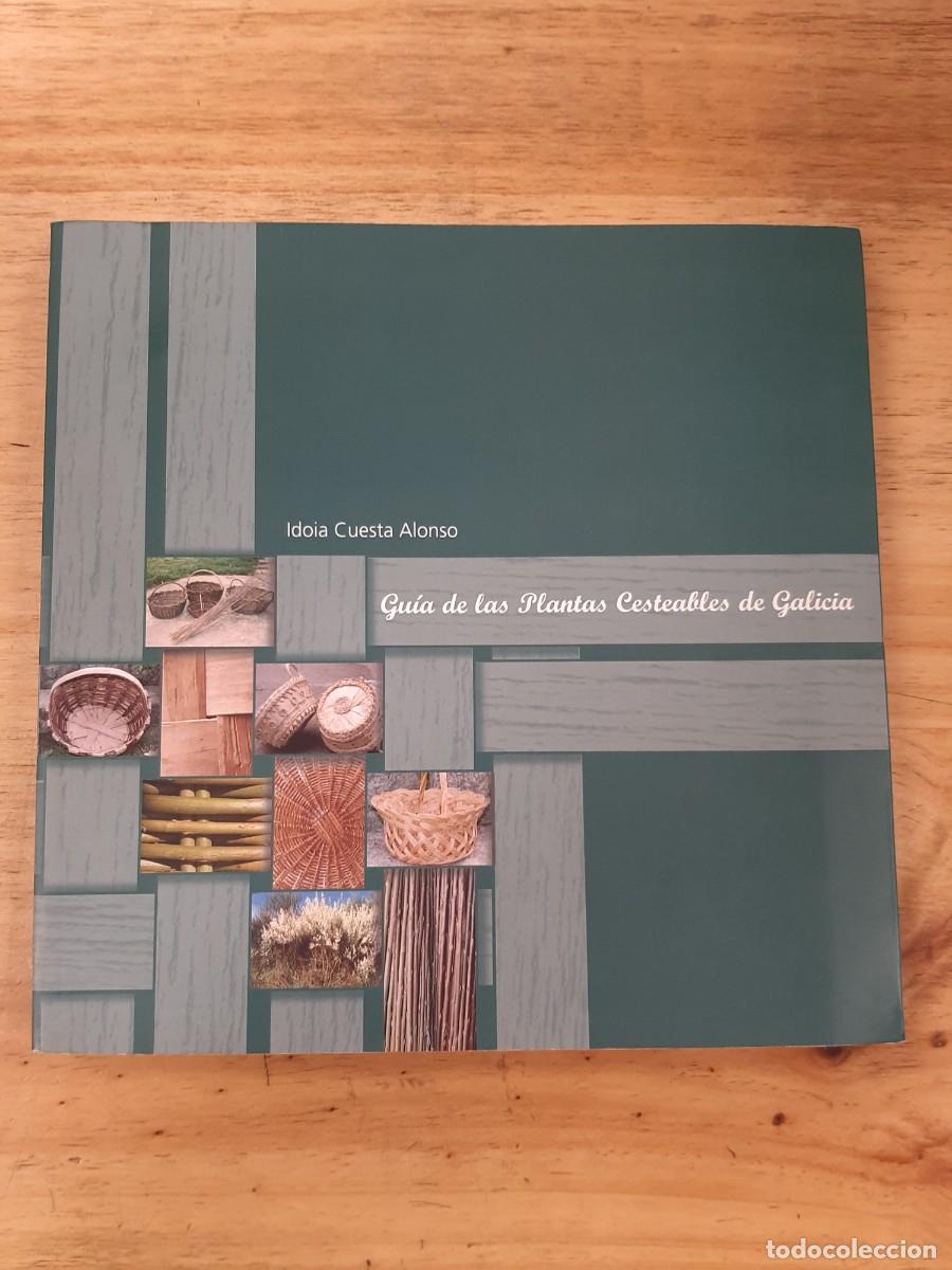Libros: Gu&iacute;a de las plantas cesteables de Galicia - Idoia Cuesta Alonso - INLUDES, 2006