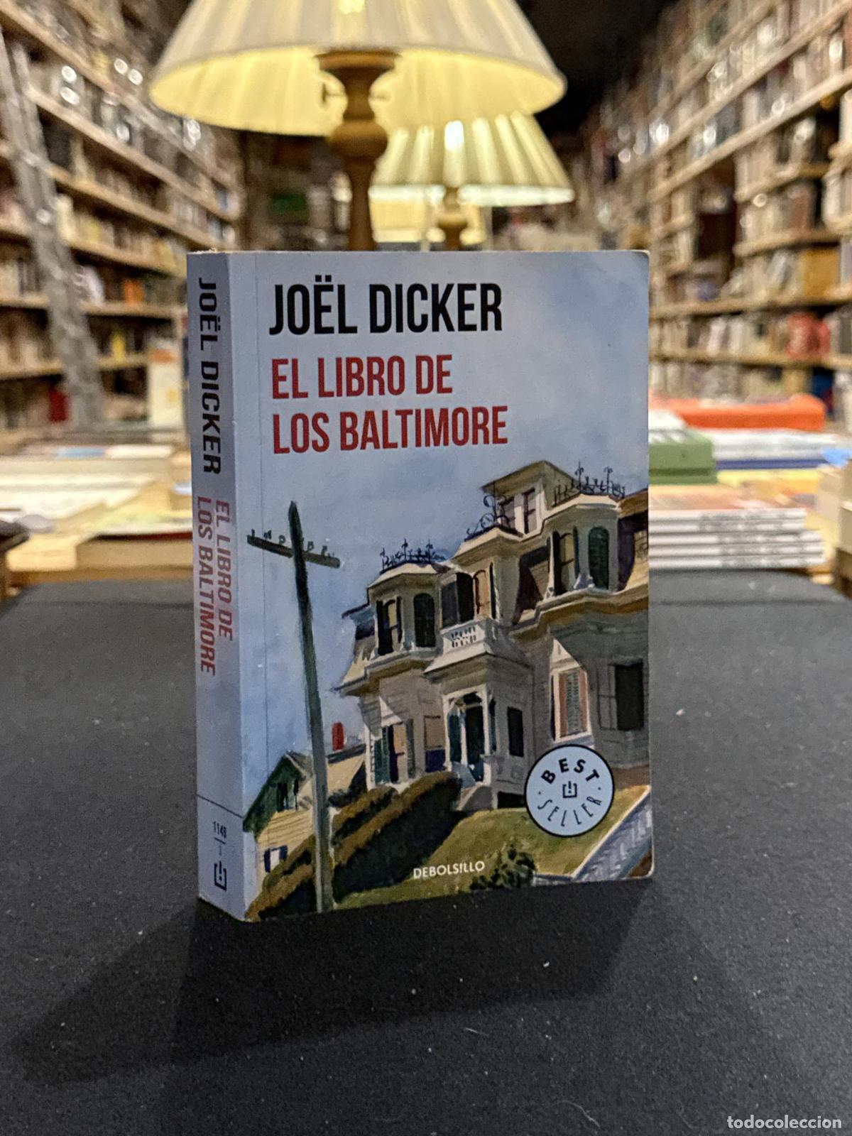 El Libro de los Baltimore - ; Dicker, Jo&euml;l