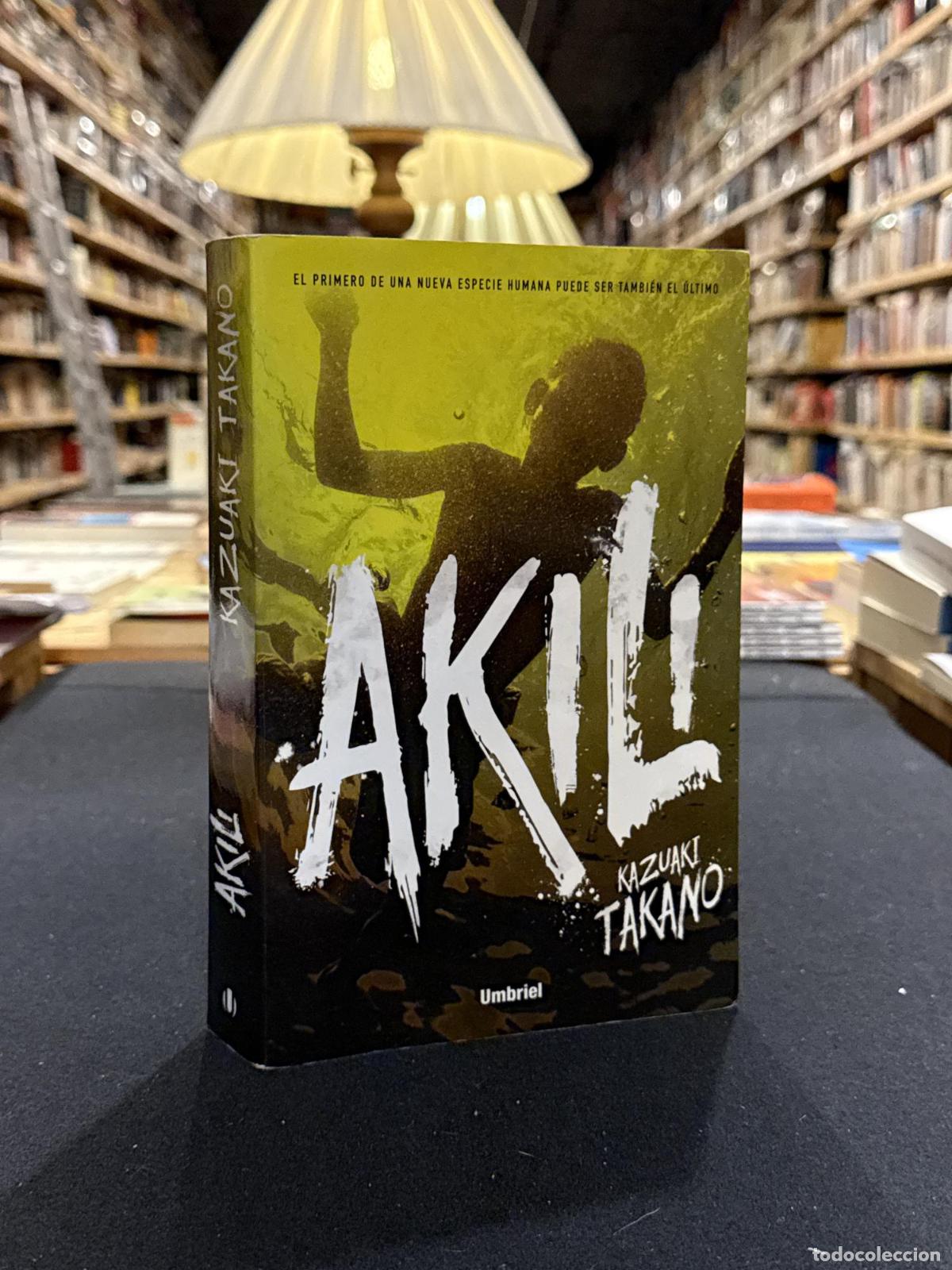 Akili - ; Kazuaki Takano