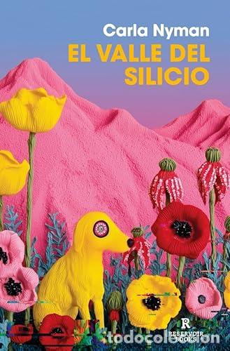 Libros: El Valle del Silicio - Nyman, Carla