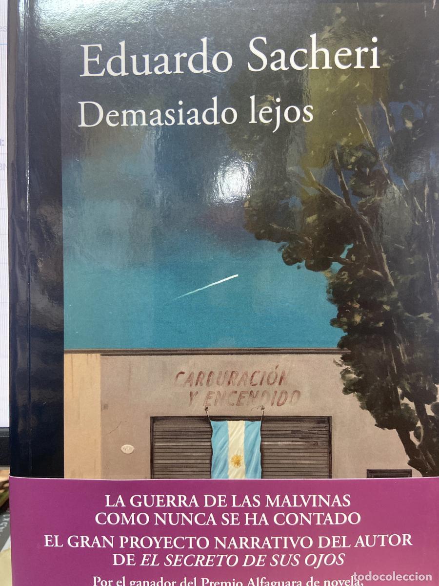 Libros: Demasiado lejos - Eduardo Sacheri