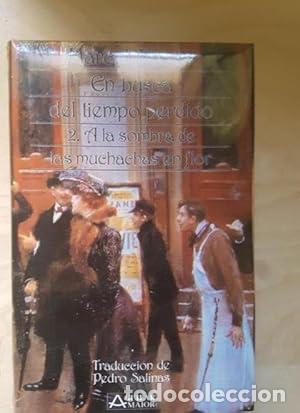 Libros: En busca del tiempo perdido 2. A la sombra de las muchachas en flor