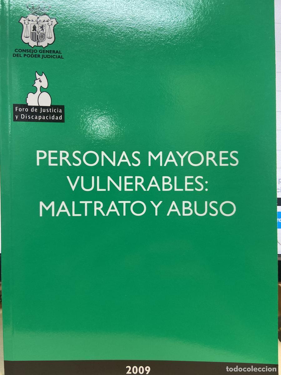 Libros: PERSONAS MAYORES VULNERABLES: MALTRATO Y ABUSO. -