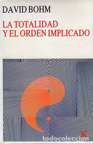 Libros: La totalidad y el orden implicado
