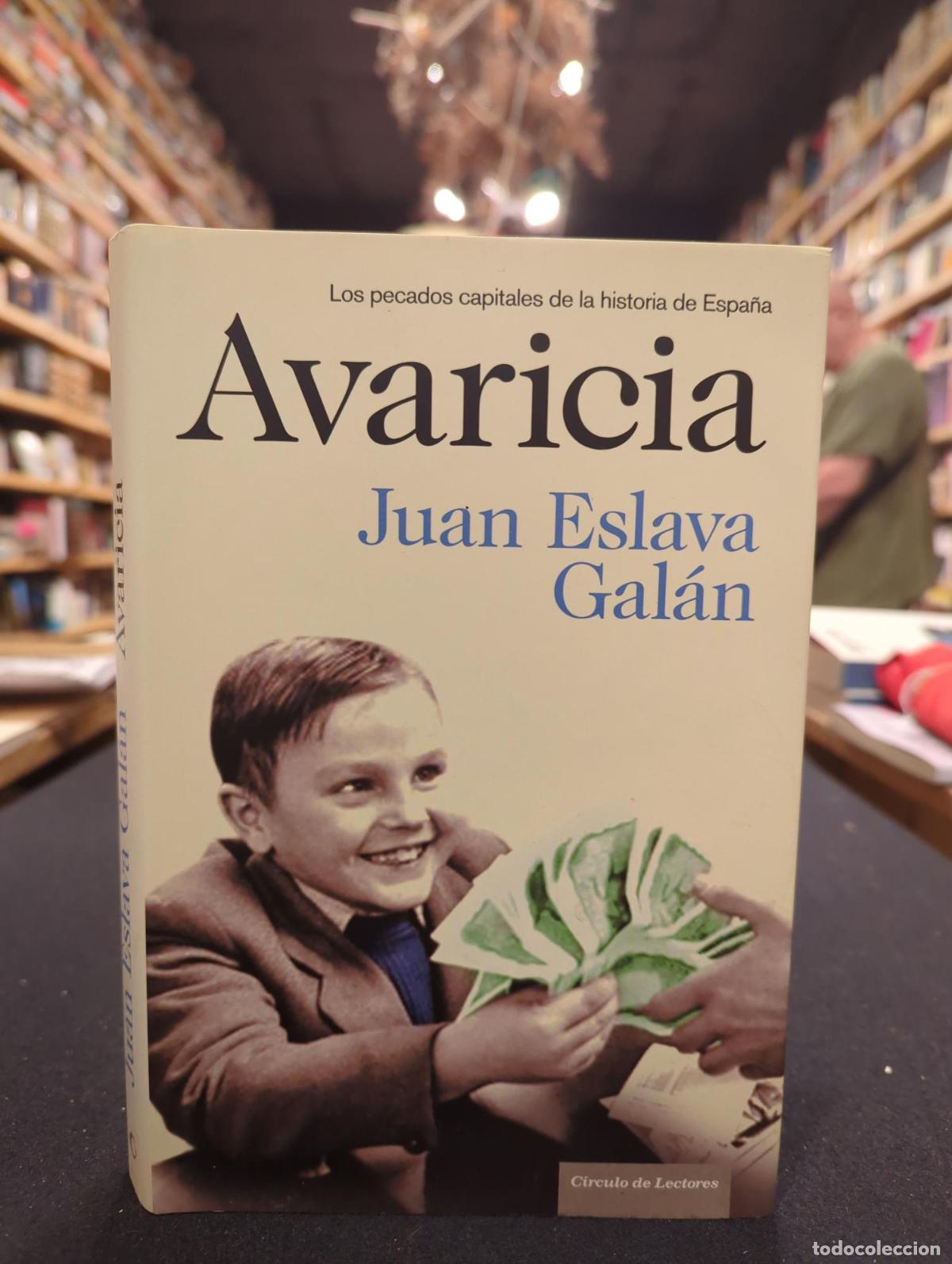 B&uuml;cher: Avaricia - Juan Eslava Gal&aacute;n