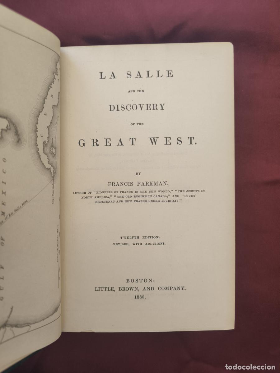 Libros: Pioneers of France in the New World + La Salle and the Discovery of the Great West. 2 tomos - Fran