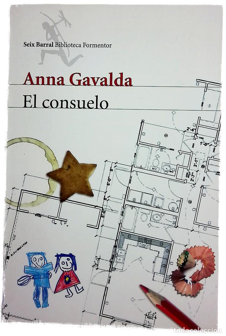 Libros: El consuelo - Gavalda, Anna