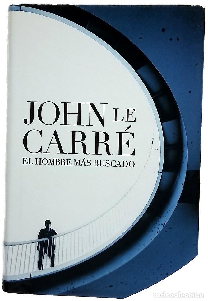 Livres: El hombre m&aacute;s buscado - Le Carr&eacute;, John