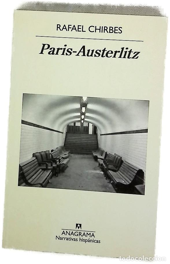 Libri di seconda mano: Paris-Austerlitz - Chirbes, Rafael