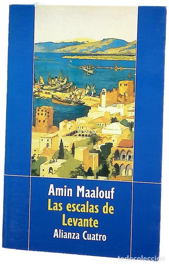 Libri di seconda mano: Las escalas de levante - Maalouf, Amin