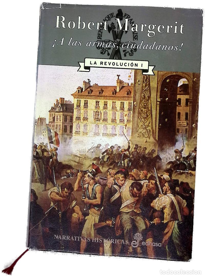 Libri di seconda mano: &iexcl;A las armas ciudadanos! - Margerit, Robert