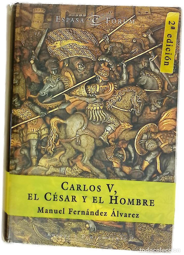 Libri di seconda mano: Carlos V, el c&eacute;sar y el hombre