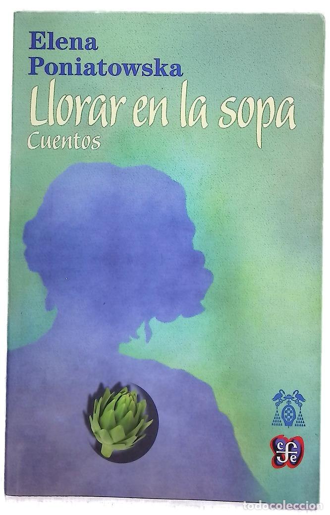Libri di seconda mano: Llorar en la sopa : cuentos