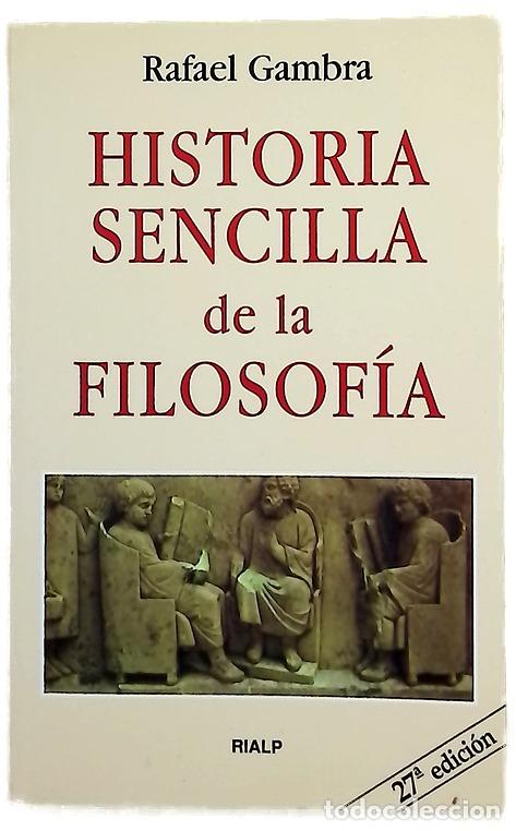 Libri di seconda mano: Historia sencilla de la filosofia