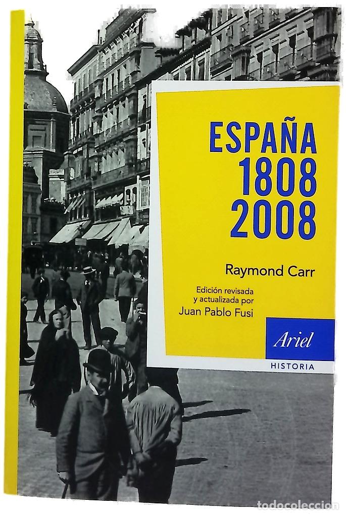 Libri di seconda mano: Espa&ntilde;a 1808-2008 - Carr, Raymond; Fusi, Juan Pablo