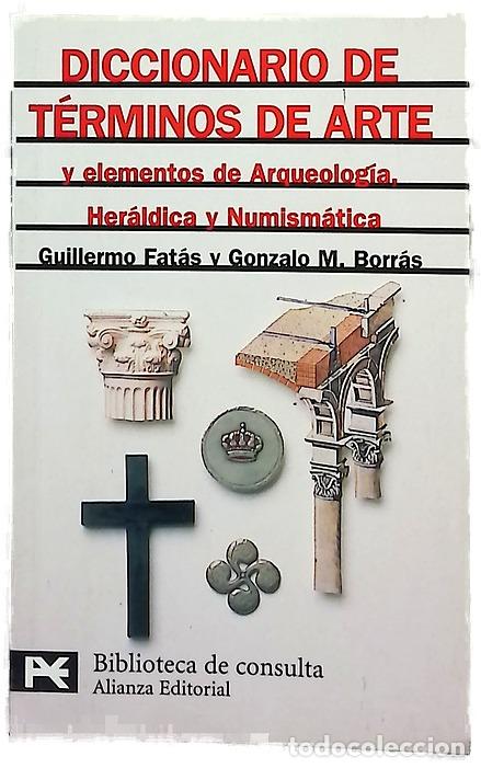 Libri di seconda mano: Diccionario de t&eacute;rminos de arte y elementos de arqueolog&iacute;a, her&aacute;ldica y numism&aacute;tica