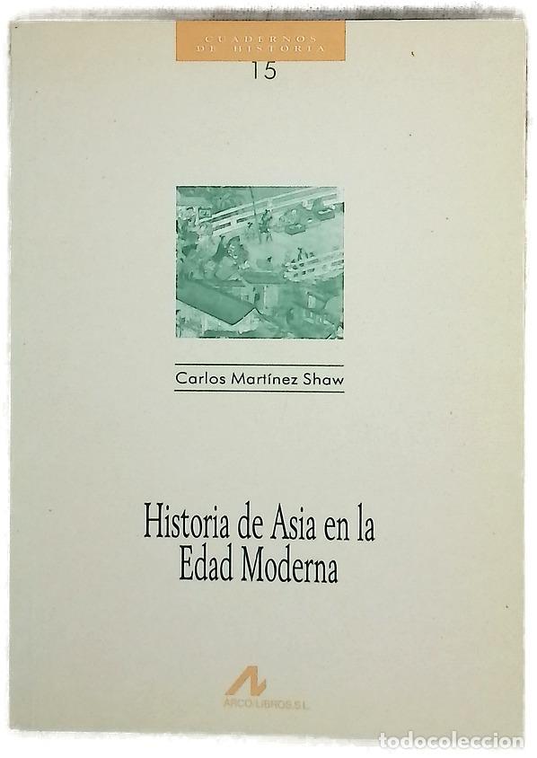 Libri di seconda mano: Historia de Asia en la edad moderna