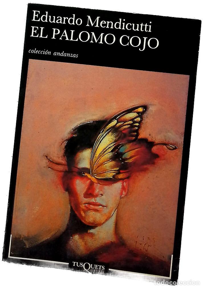Libri di seconda mano: El palomo cojo - Mendicutti, Eduardo