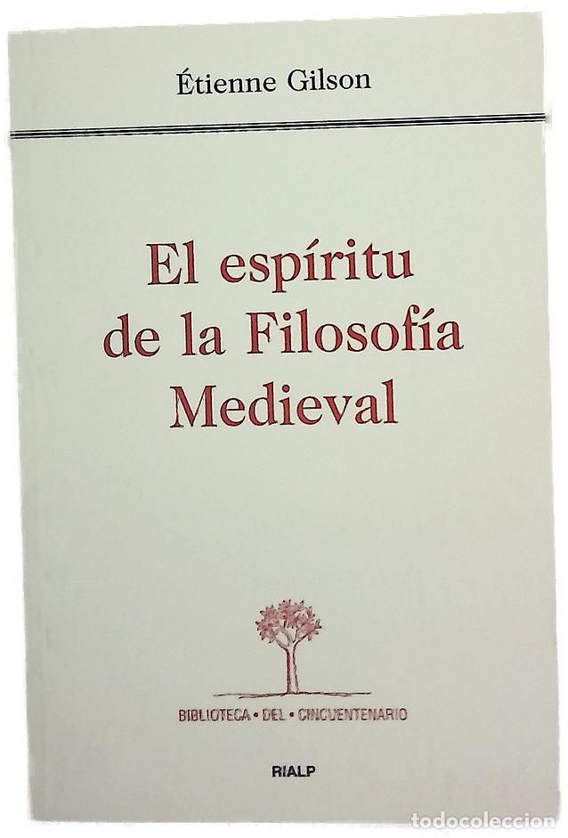 Libri di seconda mano: El esp&iacute;ritu de la filosof&iacute;a medieval