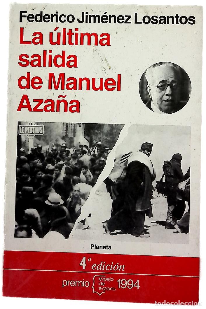Libri di seconda mano: La &uacute;ltima salida de Manuel Aza&ntilde;a