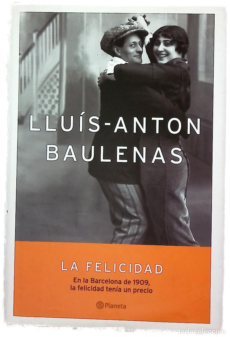 Livros em segunda m&atilde;o: La felicidad - Baulenas, Llu&iacute;s-Anton