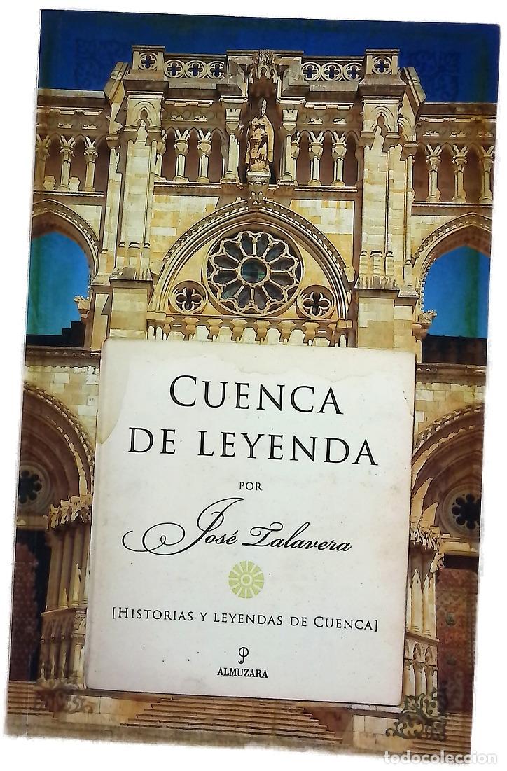 Libros: Cuenca de leyenda - Talavera, Jos&eacute;