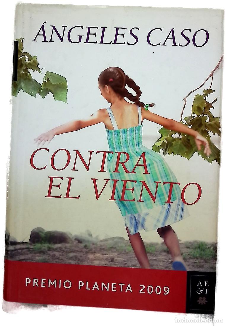 Libros: Contra el viento - Caso, &Aacute;ngeles