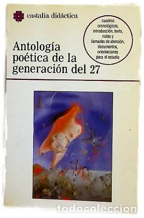 Libri di seconda mano: Antolog&iacute;a po&eacute;tica de la generaci&oacute;n del 27