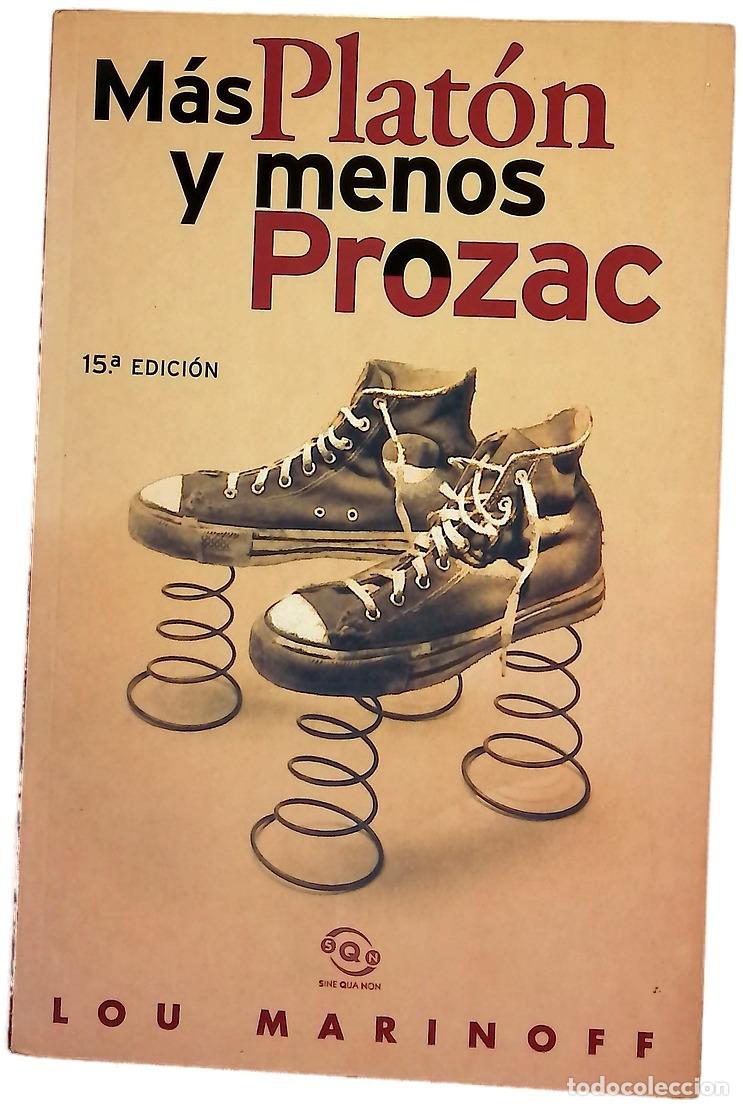 Libros: M&aacute;s Plat&oacute;n y menos Prozac filosof&iacute;a para la vida cotidiana