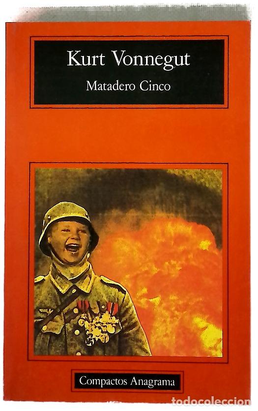 Libros: Matadero cinco o La cruzada de los ni&ntilde;os