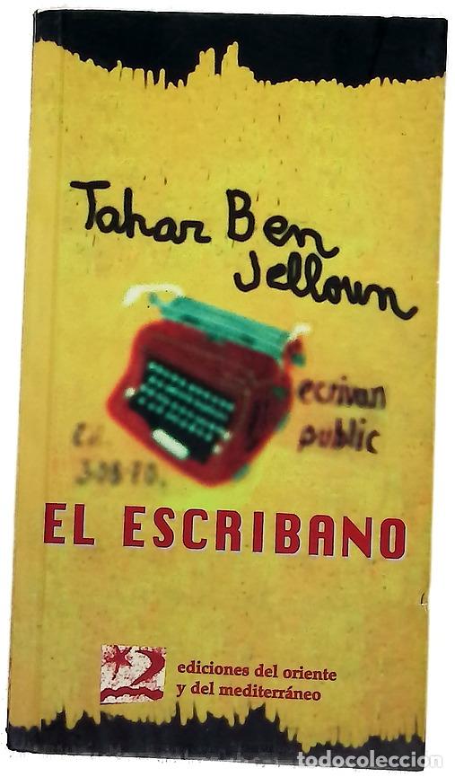 Libros: El escribano - Ben Jelloun, Tahar