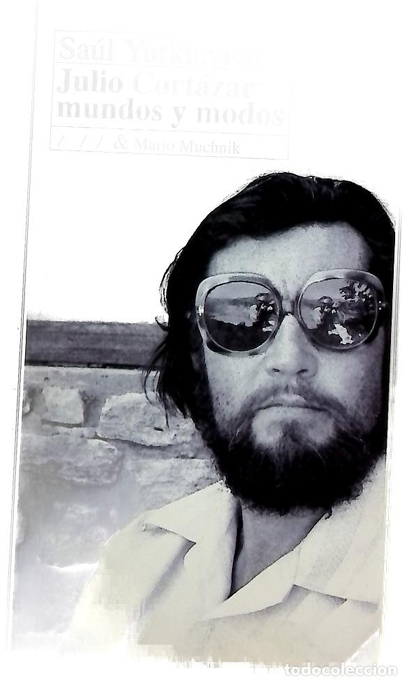 Libros: Julio Cort&aacute;zar mundos y modos