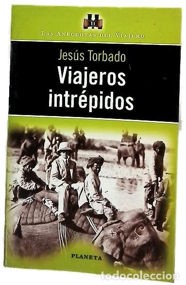 Livres: Viajeros intr&eacute;pidos - Torbado, Jes&uacute;s