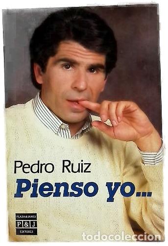 Livres: Pienso yo ... - Ruiz, Pedro