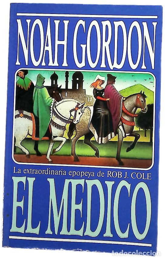 Libros: El m&eacute;dico - Gordon, Noah; Men&eacute;ndez, Iris