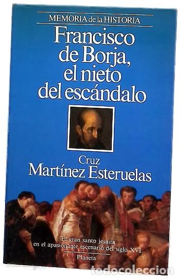 Libros: Francisco de Borja, el nieto del esc&aacute;ndalo