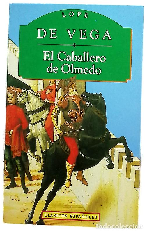 Libros: El caballero de Olmedo - Lope de Vega