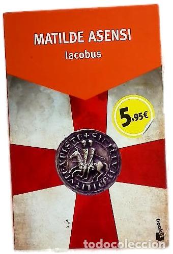 Libros: Iacobus - Asensi, Matilde
