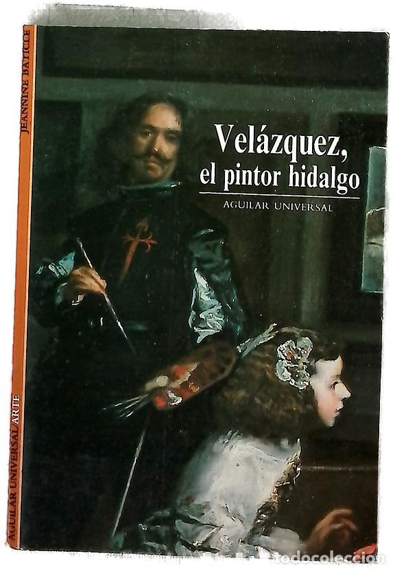 Libros: Vel&aacute;zquez, el pintor hidalgo