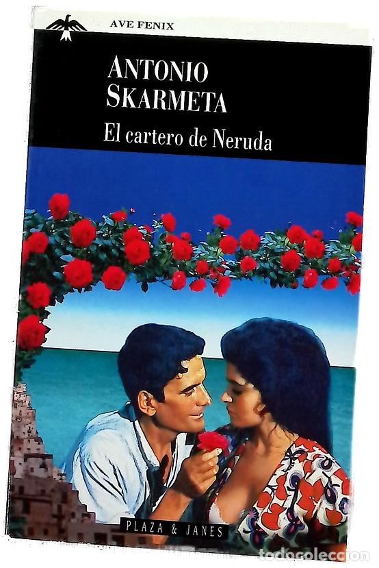 Libros: El cartero de Neruda - Sk&aacute;rmeta, Antonio