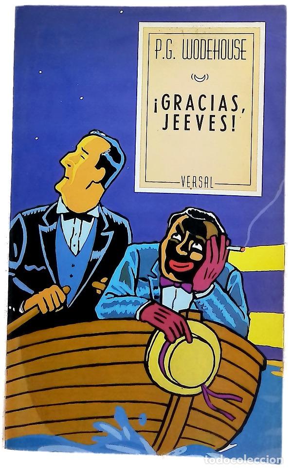 Libros: &iexcl;Gracias, Jeeves! - Wodehouse, P. G; Riambau, Esteve