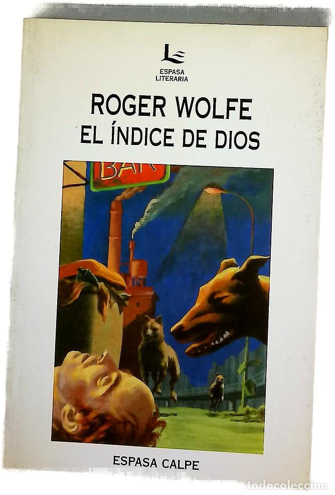 Libros: El &iacute;ndice de Dios - Wolfe, Roger