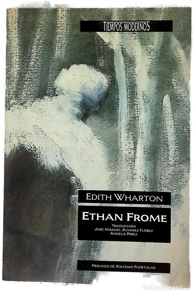 B&uuml;cher: Ethan Frome - Wharton, Edith; &Aacute;lvarez Fl&oacute;rez, Jos&eacute; Manuel; P&eacute;rez, &Aacute;ngela