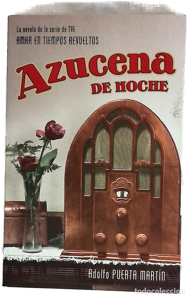 Libros: Azucena de noche - Puerta, A