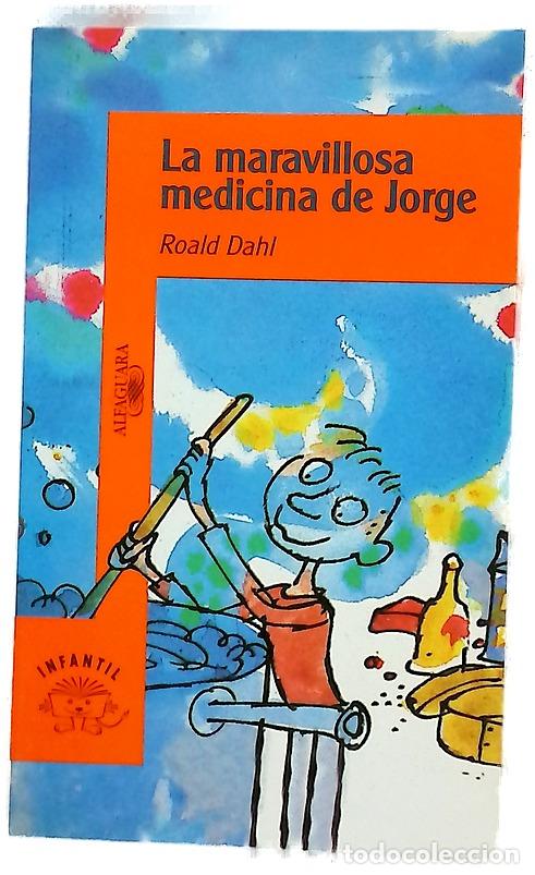 Libros: La maravillosa medicina de Jorge