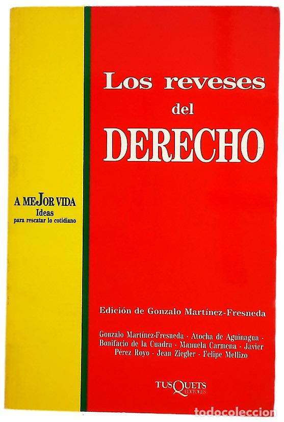Libros: Los reveses del derecho - Mart&iacute;nez-Fresneda, Gonzalo