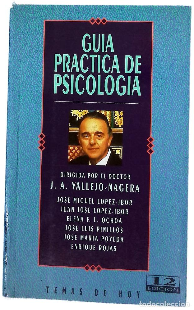 Libri di seconda mano: Gu&iacute;a pr&aacute;ctica de psicolog&iacute;a c&oacute;mo afrontar los problemas de nuestro tiempo