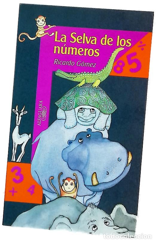 Libri di seconda mano: La selva de los n&uacute;meros - G&oacute;mez Gil, Ricardo