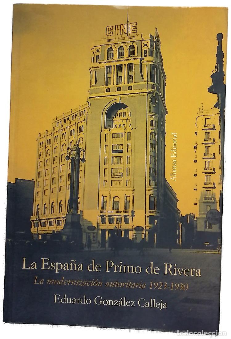 books: La Espa&ntilde;a de Primo de Rivera la modernizaci&oacute;n autoritaria, 1923-1930