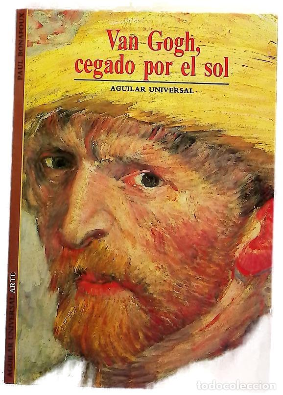 books: Van Gogh, cegado por el Sol